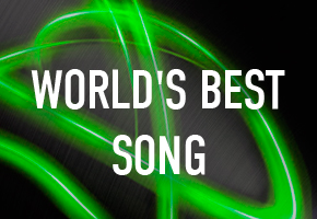 Worlds Best Song